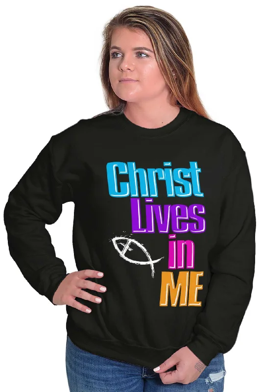 Christ Lives in Me Crewneck Sweatshirt