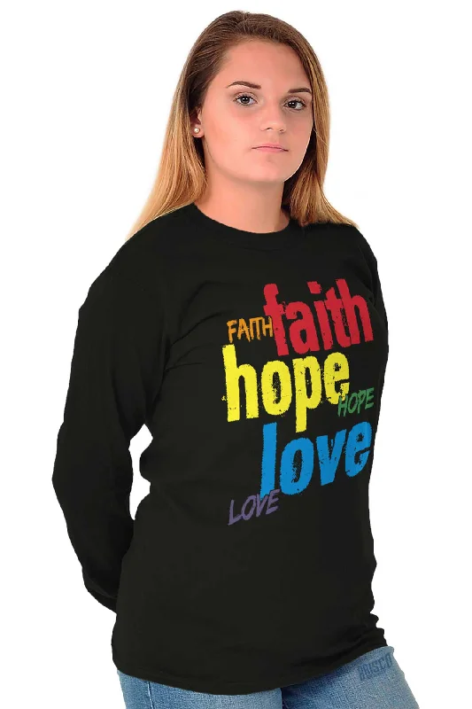 Color Faith Hope Long Sleeve T-Shirt