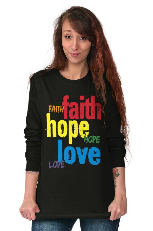 Color Faith Hope Long Sleeve T-Shirt