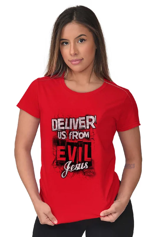 Deliver Us from Evil Ladies T Shirt