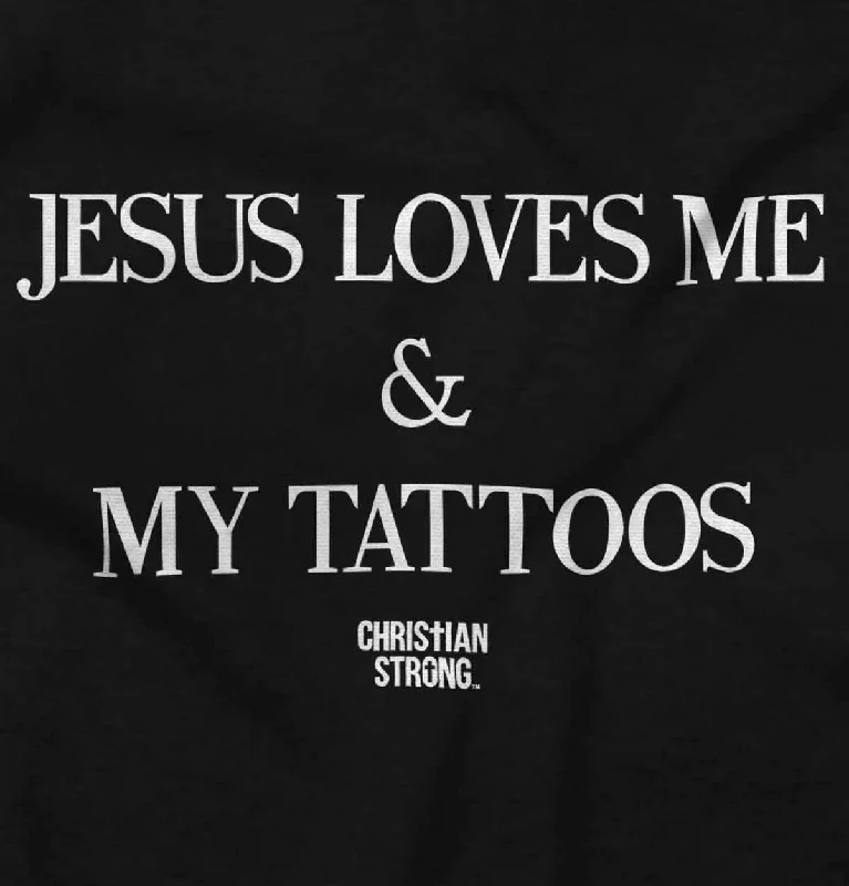 Jesus Loves My Tattoos Long Sleeve T-Shirt