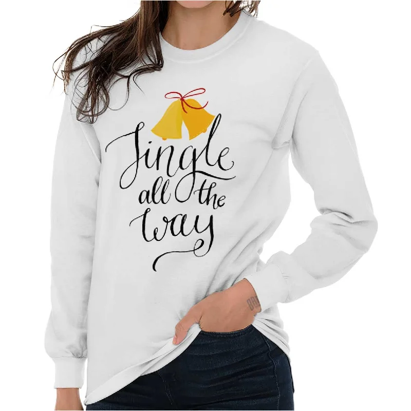 Jingle All The Way Long Sleeve T-Shirt