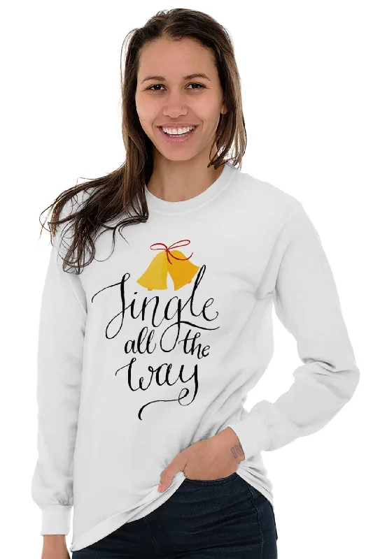 Jingle All The Way Long Sleeve T-Shirt