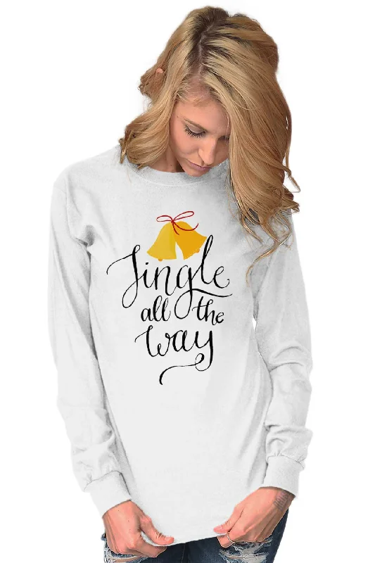 Jingle All The Way Long Sleeve T-Shirt