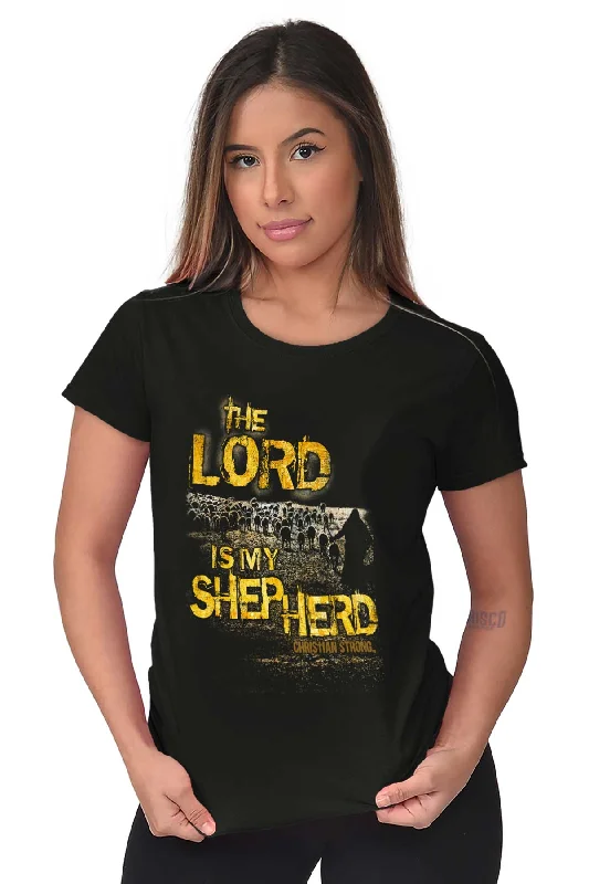 Lord Is My Shepherd Ladies T Shirt